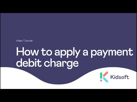 Kidsoft Video Tutorial - How to apply payment debit charges