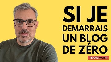 Si je démarrais un blog de zéro en 2025/2026, je ferais comme ça