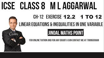 ICSE CLASS 8 MATHS|M L AGGARWAL|CH-12 LINEAR EQUATIONS & INEQUALITIES |EXERCISE 12.2   Q. 1 TO 12