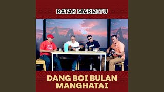 Download Lagu Dang Boi Bulan Manghatai MP3