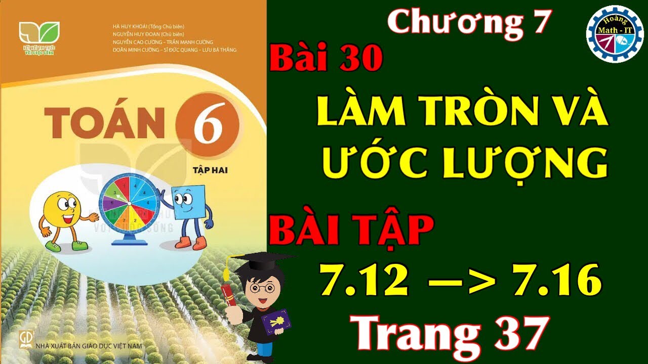 Bài 7.12, 7.13, 7.14, 7.15, 7.16 trang 37 - Toán lớp 6 trang 37 - kết nối  tri thức - tập 2 - bài 30