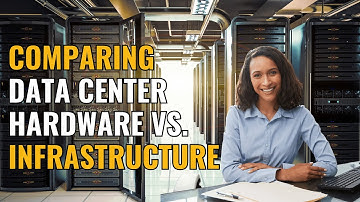 Comparing Data Center Hardware vs. Data Center Infrastructure