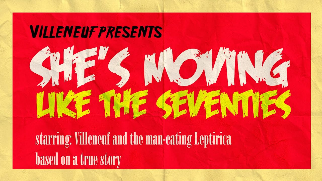 Villeneuf - She's Moving Like The Seventies (official video)