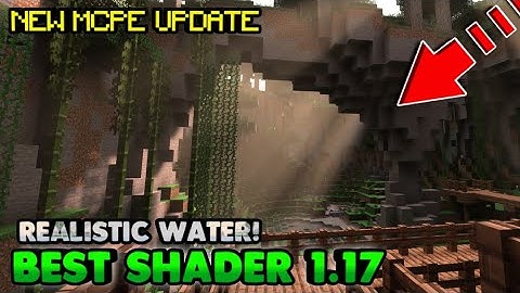 NEW SHADER MCPE 1.17 REALISTIC DOWNLOAD