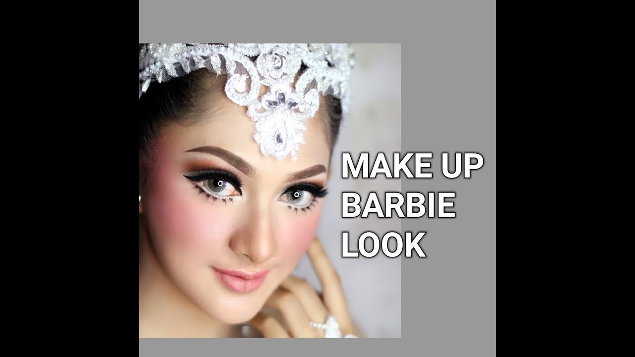 Tutorial Makeup Ala Barbie Doll Rademakeup