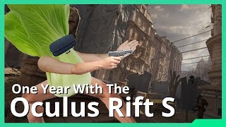 A Year with the Rift S