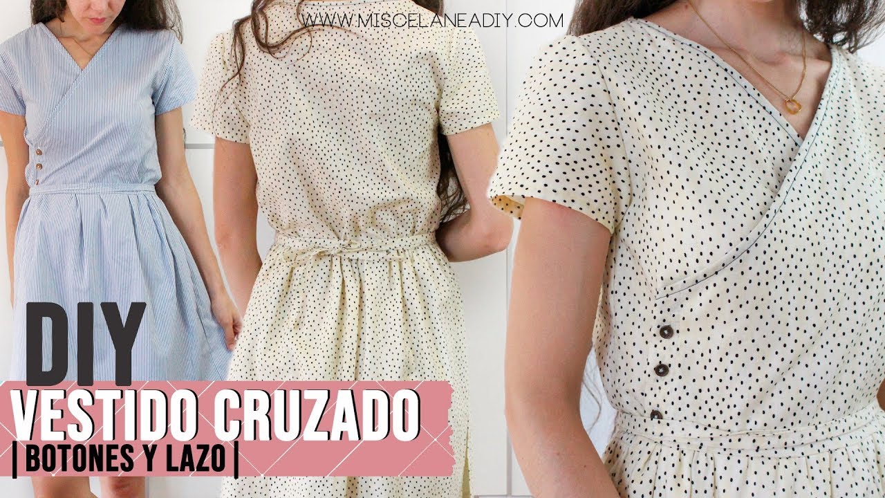 DIY VESTIDO | hacer un VESTIDO CRUZADO con botones y lazo la cintura YouTube