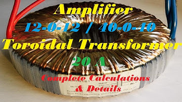 Audio Amplifier Toroidal Transformer  || Part-1 || Ak
