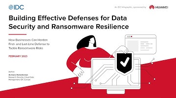 IDC-Building Effective Defenses for Data Security and Ransomware Resilience