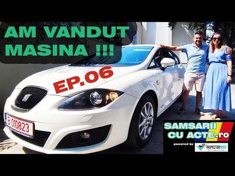 Am VANDUT masina ! | Samsarii cu Acte ep. 06 | Auto Second Hand Import Germania | Masina licitatii