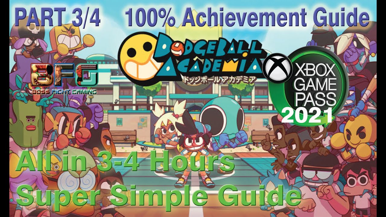 Dodgeball Academia Full 100 Achievement Guide Part 3/4 YouTube