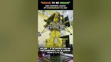 ISRO Confirms Launch of CHANDRAYAAN-3