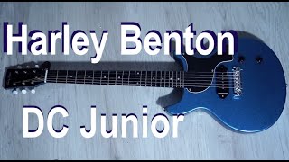 This is awkward. My thoughts and some tones on the Harley Benton DC-Junior.