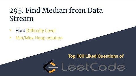 E006 : Find median from data stream | Top 100 liked questions | CodeNCode