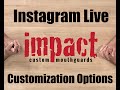 Impact Live!- Customization Options!
