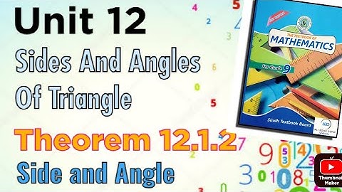 Class 9 | Unit 12 | Sides and Angles of Triangle | Theorem 12.1.2