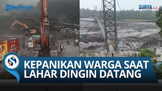 MOMEN DETIK-DETIK Banjir LAHAR DINGIN Gunung Semeru, BUAT Penambang Pasir PANIK BERLARIAN
