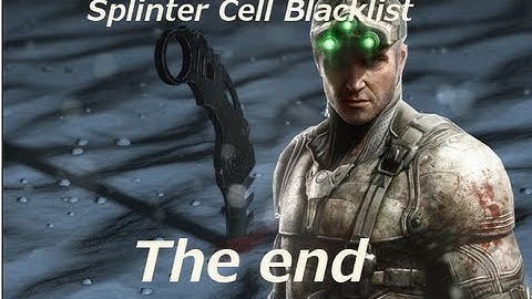 The end - Splinter Cell Blacklist part 11