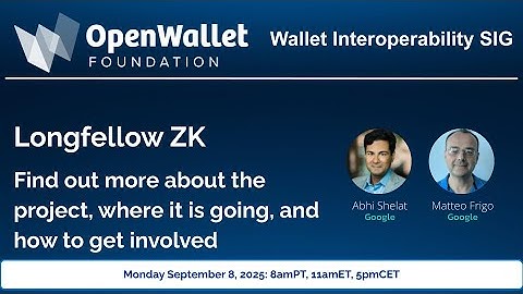 20250908 WISIG - LongfellowZK with Abhi and Matteo