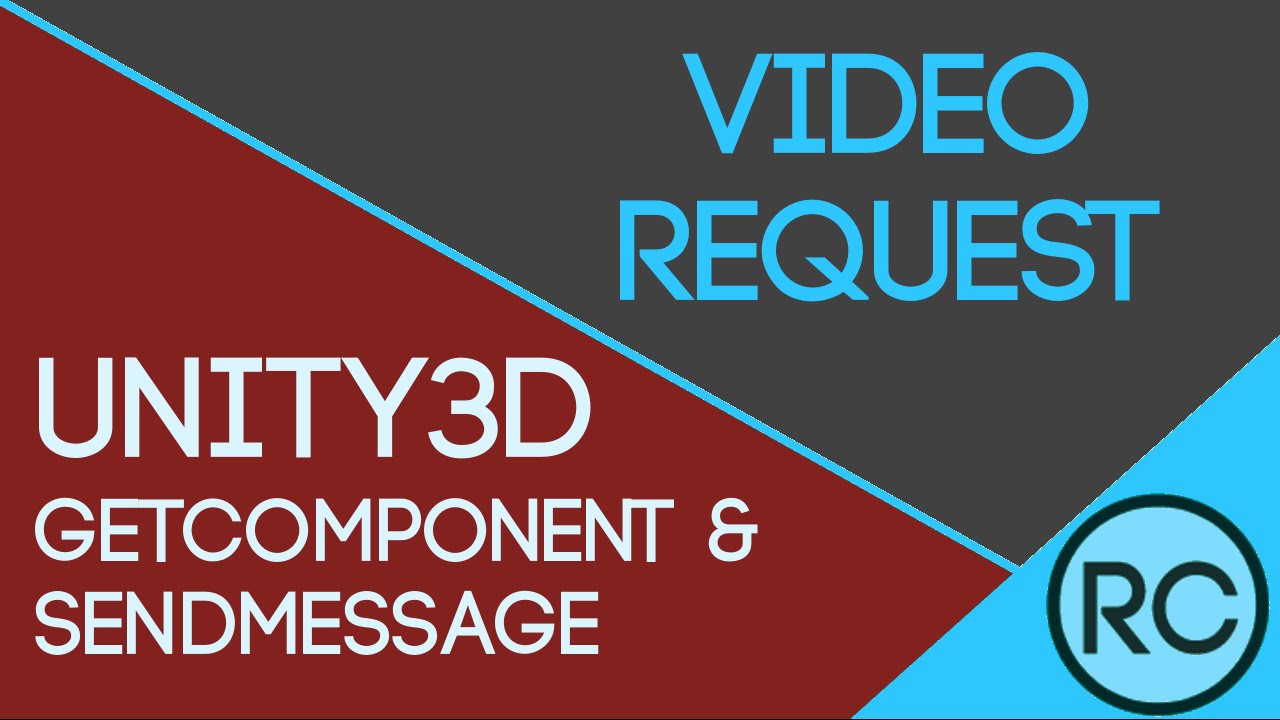 Unity Dev: Script Communication in Unity using GetComponent