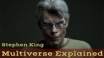 Stephen King Multiverse Explained