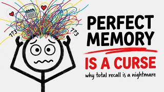 The Dark Side of Having a Perfect Memory
