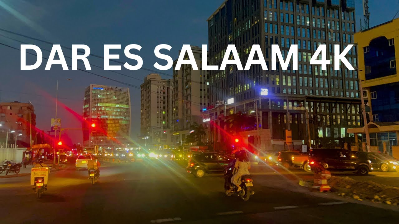 DAR ES SALAAM 4K  - NIGHT DRIVE