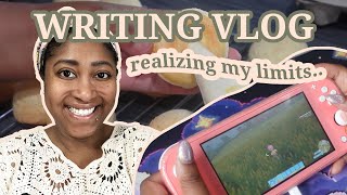 Writing Vlog: Realizing My Limits...