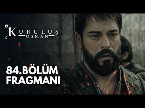 Kuruluş Osman 84.Bölüm Fragmanı