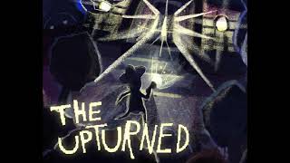 The Upturned OST — The Place For Staying Still Very Quickly