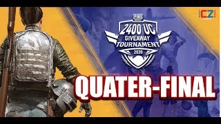 2400 UC GIVEAWAY TOURNAMENT- QUATERFINAL ROUND