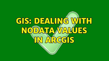 GIS: Dealing with NoData Values in Arcgis (2 Solutions!!)