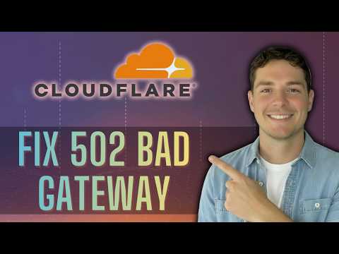 How to Fix Cloudflare 502 Bad Gateway [2026 Guide]