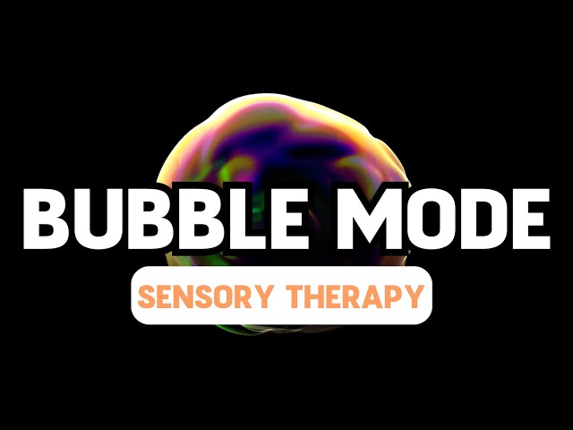 Bubble Mode & Relaxing Music || Autism ADHD Sensory Therapy class=