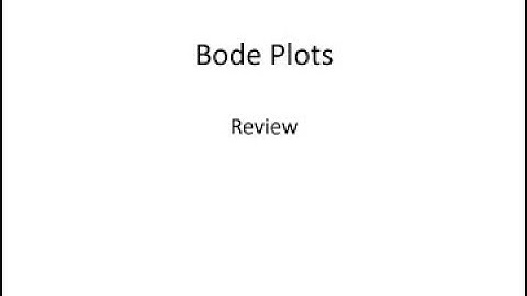 Chapter 6 - Bode Plots