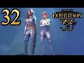 Clair Obscur Expedition 33 Walkthrough Part 32 Full Gameplay
