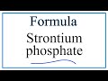 Strontium Phosphate and Ionic Charges