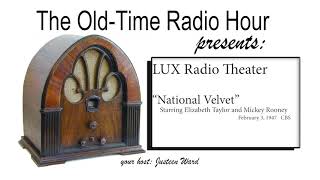 Lux Radio Theater "National Velvet" starring Elizabeth Taylor and Mickey Rooney