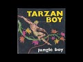 Jungle boy tarzan boy