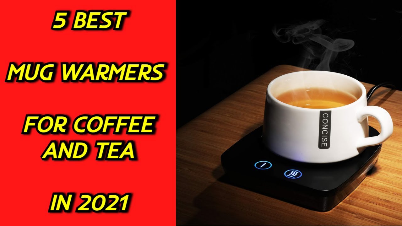 5 Best Mug Warmers for Coffee and Tea in 2021