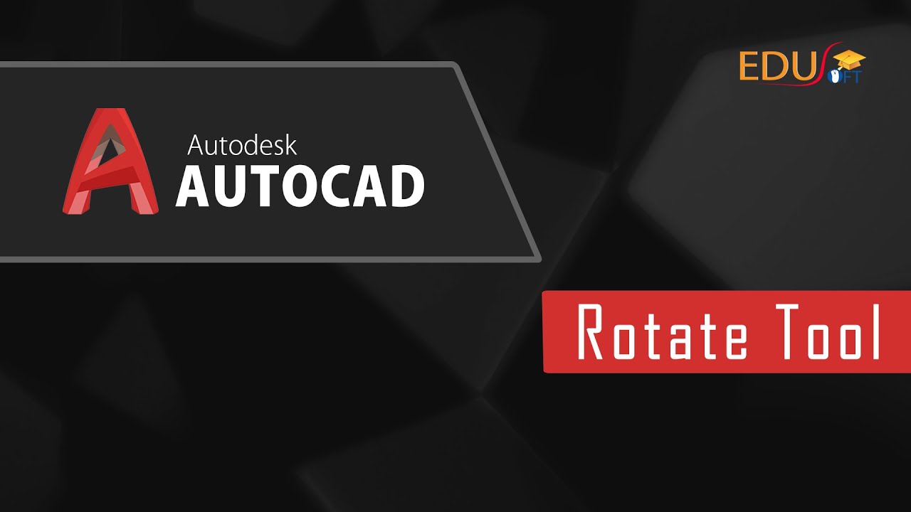 Tutorials for Beginners: Rotate Command in Autocad - YouTube