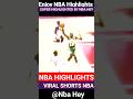 nba #basketball #highlights #shorts  #nbahey