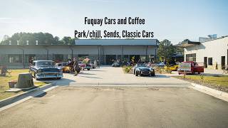 Fuquay Cars and Coffee - Park/chill, Sends, Classic Cars