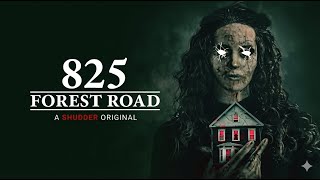 825 Forest Road Full Movie 2025