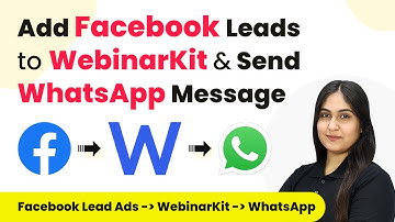 How to Add Facebook Leads to WebinarKit & Send WhatsApp Message