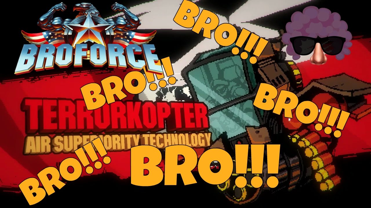 BRO!!! (Bro Force Gameplay)