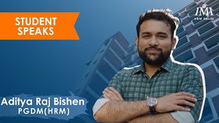 Student Speak || Batch of 2024 || Aditya Raj Bishen - PGDM HRM