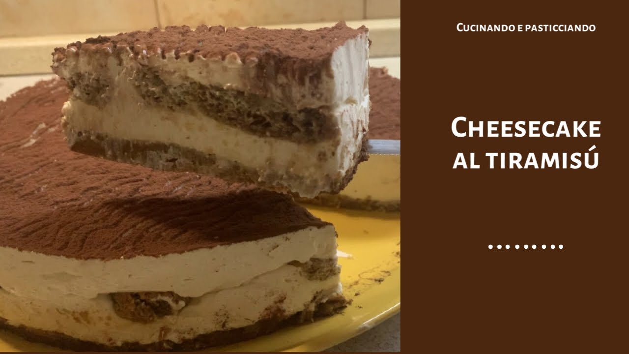 CHEESECAKE AL TIRAMISU' BUONA E SEMPLICE 🥧🥧🥧Cucinando e pasticciando