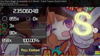 Osu!Catch | SharpN | Lite Show Magic(t+pazolite vs C-Show) Crack Traxxxx [Fast's Rain] DT SS❤️556 pp