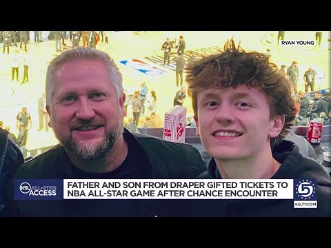 Utah Father Son Gifted Free Tickets To NBA All Star Game After Chance Encounter